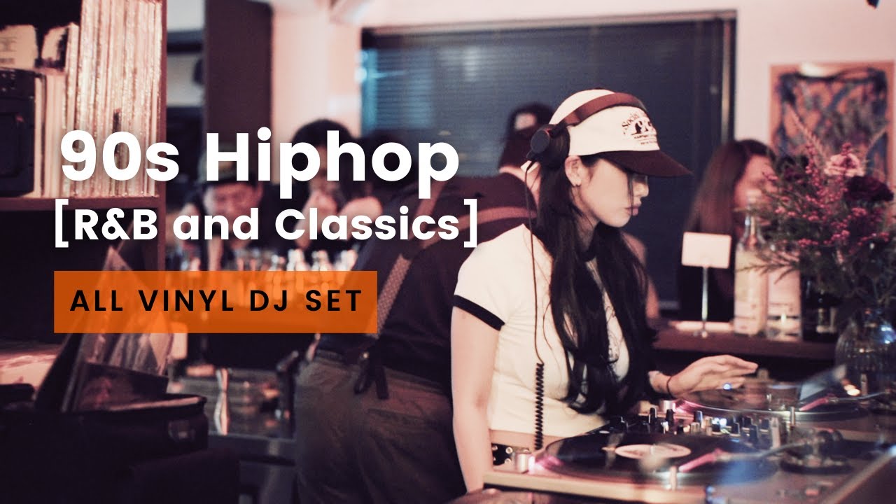 FULL VINYL | 90s Hiphop and R&B [Classics and more] | Ashiko@Oeuvre Bar-小D研究所